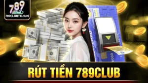 Rút tiền 789club